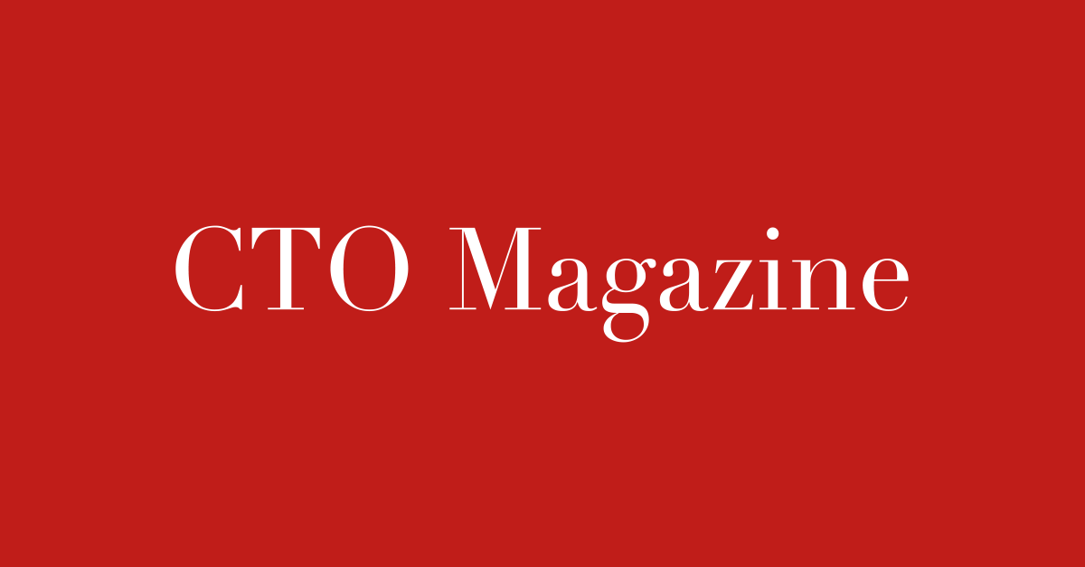 CTO Magazine The Future Of IT News Innovation